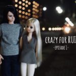 【おはなし】crazy for RUI – episode 1 –